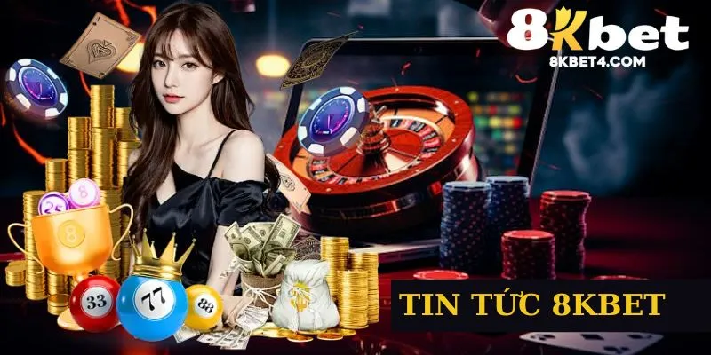 Chuyên mục tin tức 8KBET