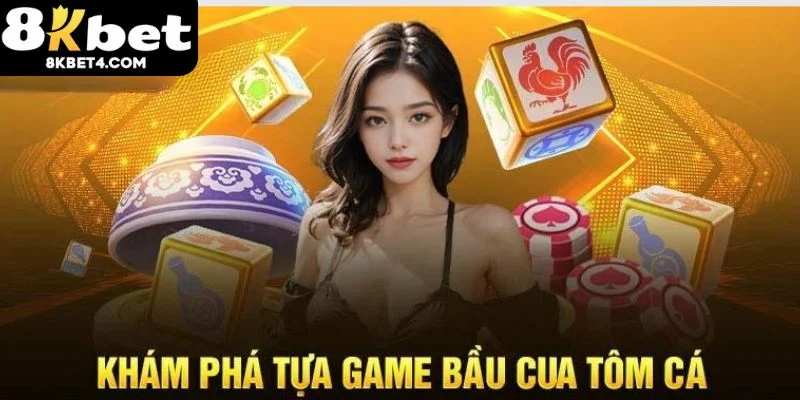 Giới thiệu game bầu cua