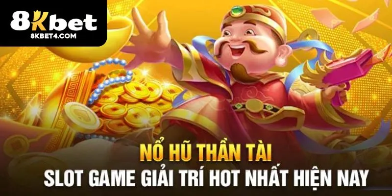 Bí quyết game nổ hũ Thần Tài